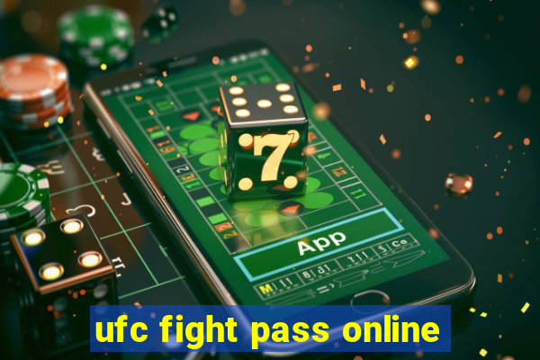 ufc fight pass online